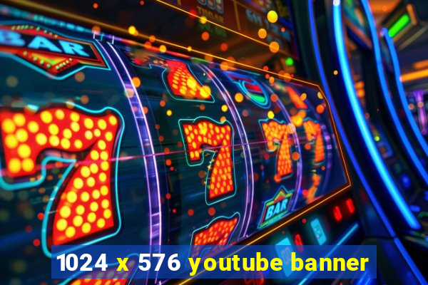 1024 x 576 youtube banner